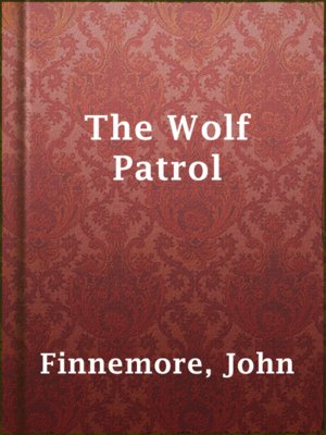 cover image of The Wolf Patrol